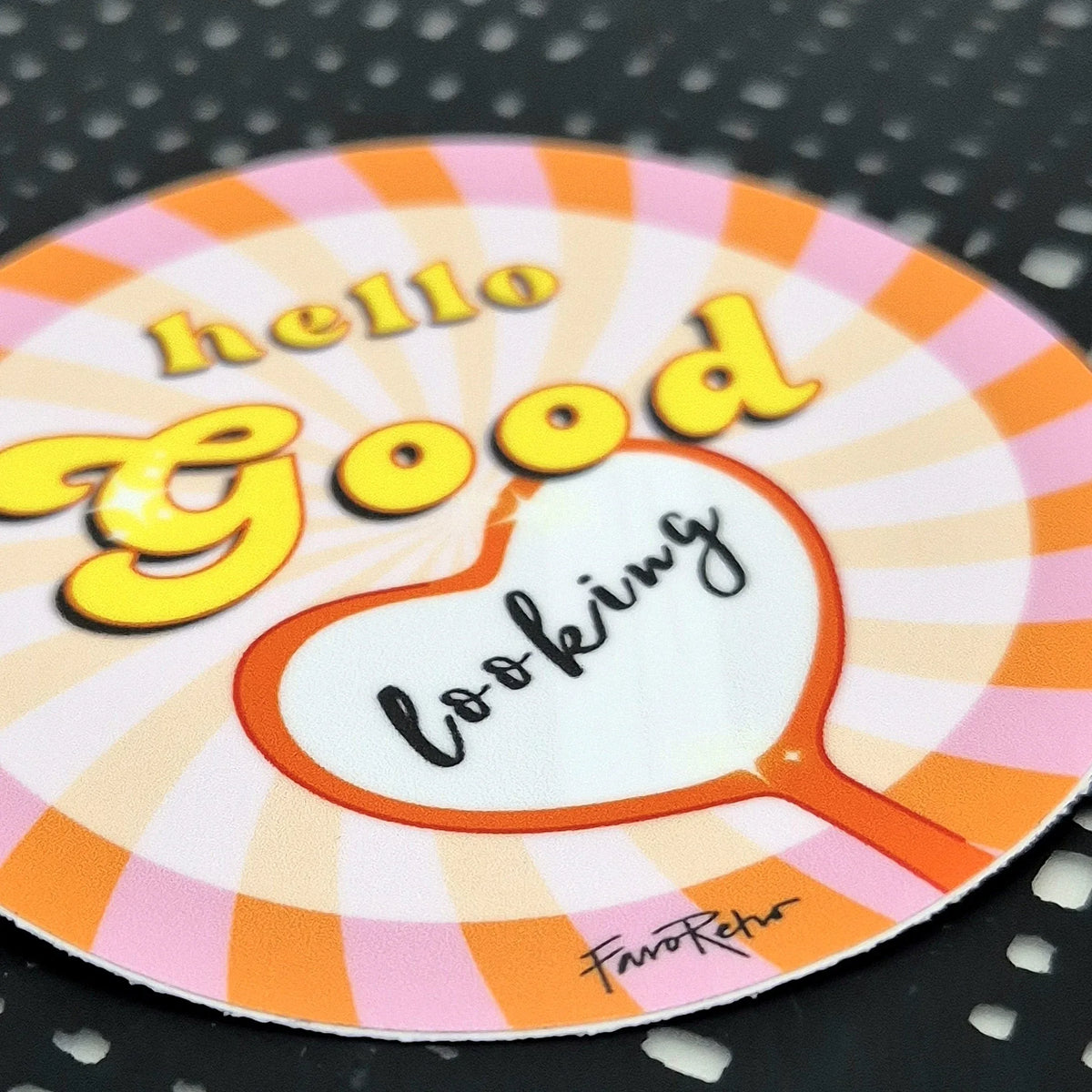 STICKER - HELLO GOOD LOOKING - ROSA