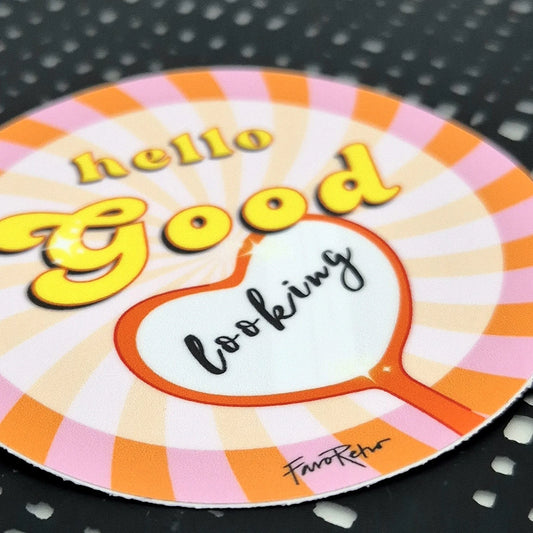 STICKER - HELLO GOOD LOOKING - ROSA
