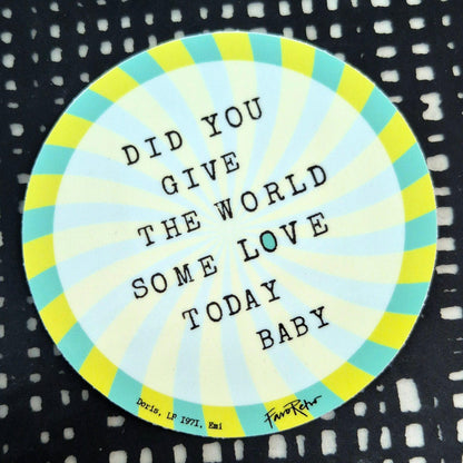 STICKER - GIVE THE WORLD SOME LOVE - GRÖN